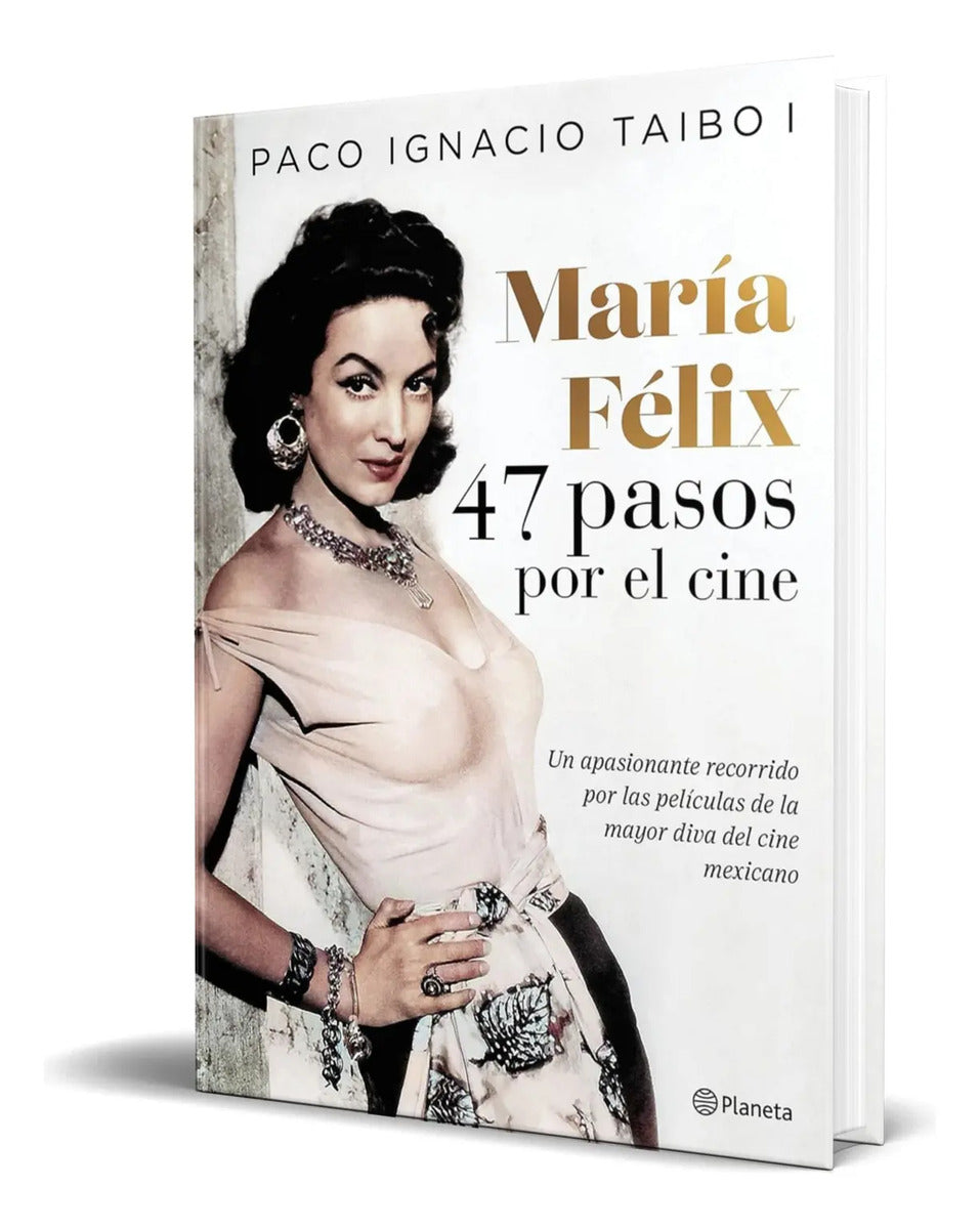 Portada de Libro María Félix 47 Pasos Por El Cine [ Original ]