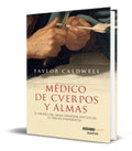 Portada de Libro Médico De Cuerpos Y Almas - Taylor Caldwell