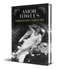 Portada de Libro Normas De Cortesia [ Amor Towles ] Original