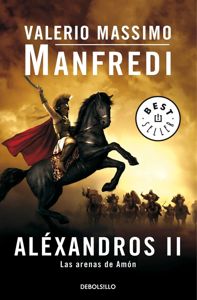 Portada de Alexandros Ii: Las Arenas De Amon, De Montanelli, Indro. Ad Hoc Editorial Debolsillo, Tapa Blanda En Español, 2008