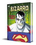 Portada de Libro Bizarro. La Historia De Su Origen [ Original ]
