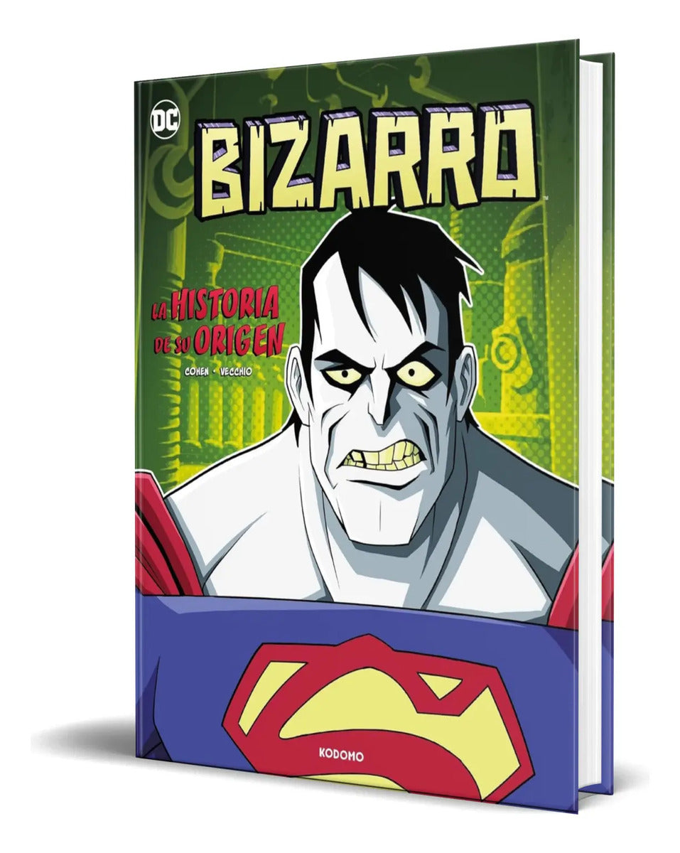 Portada de Libro Bizarro. La Historia De Su Origen [ Original ]