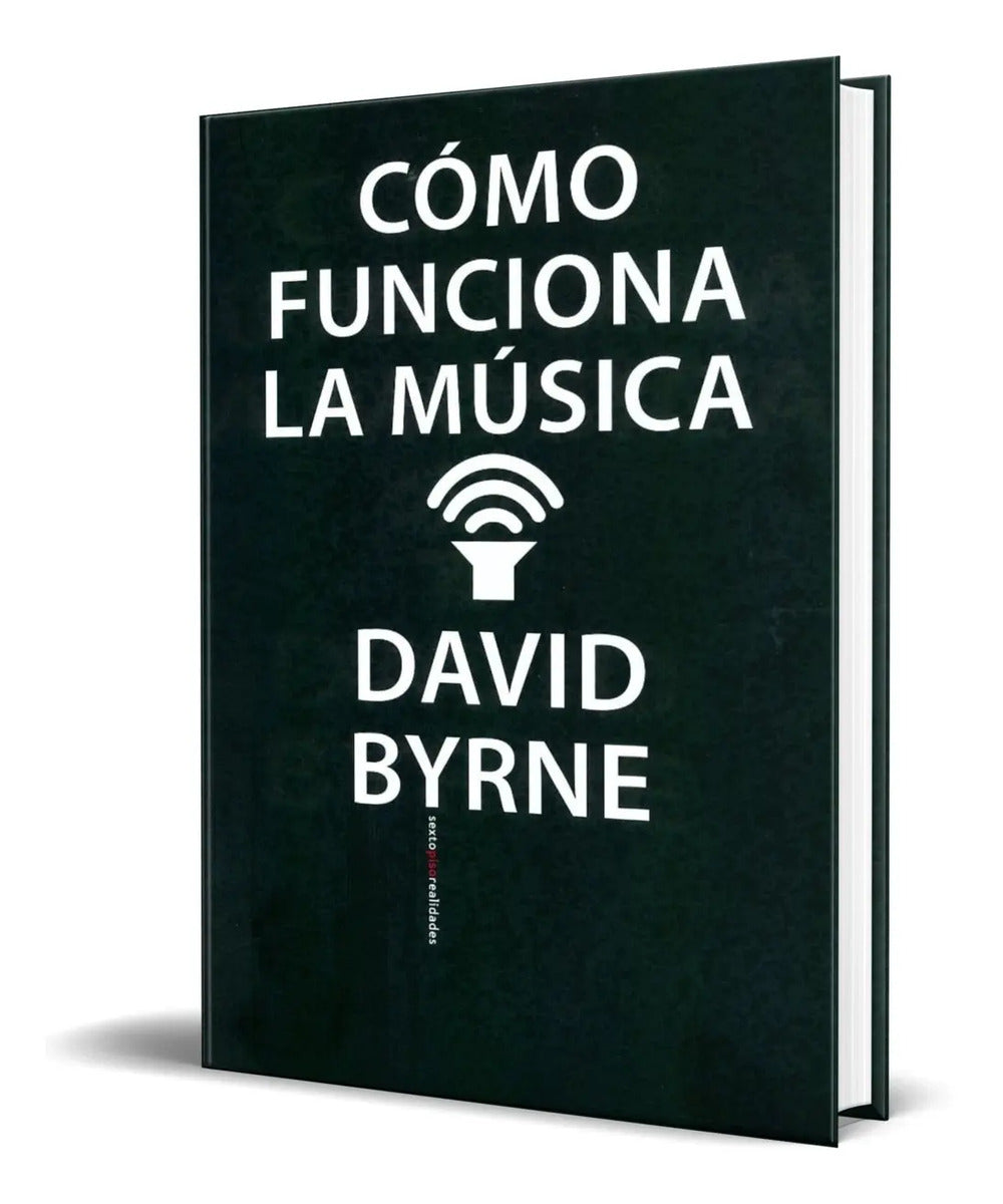 Portada de Libro Cómo Funciona La Música - David Byrne [ Original ]