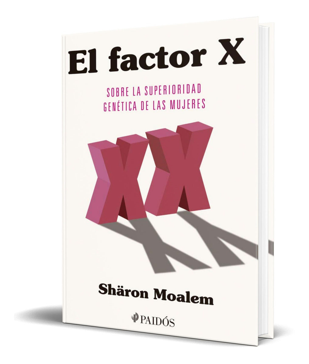 Portada de El Factor X [ Sobre La Superioridad Génetica De Las Mujeres]