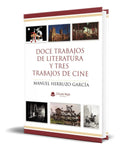 Portada de Libro Doce Trabajos De Literatura Y Tres Trabajos De Cine