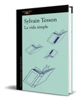 Portada de Libro La Vida Simple [ Sylvain Tesson ] Original