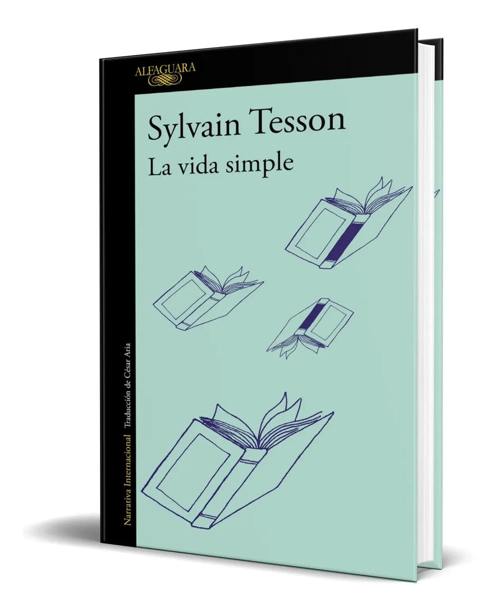 Portada de Libro La Vida Simple [ Sylvain Tesson ] Original