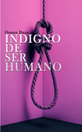 Portada de Indigno De Ser Humano Osamu Dazai (spanish Edition), De Dazai, Osamu. Editorial Independently Published, Tapa Pas…