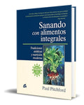 Portada de Libro Sanando Con Alimentos Integrales [ Original ]