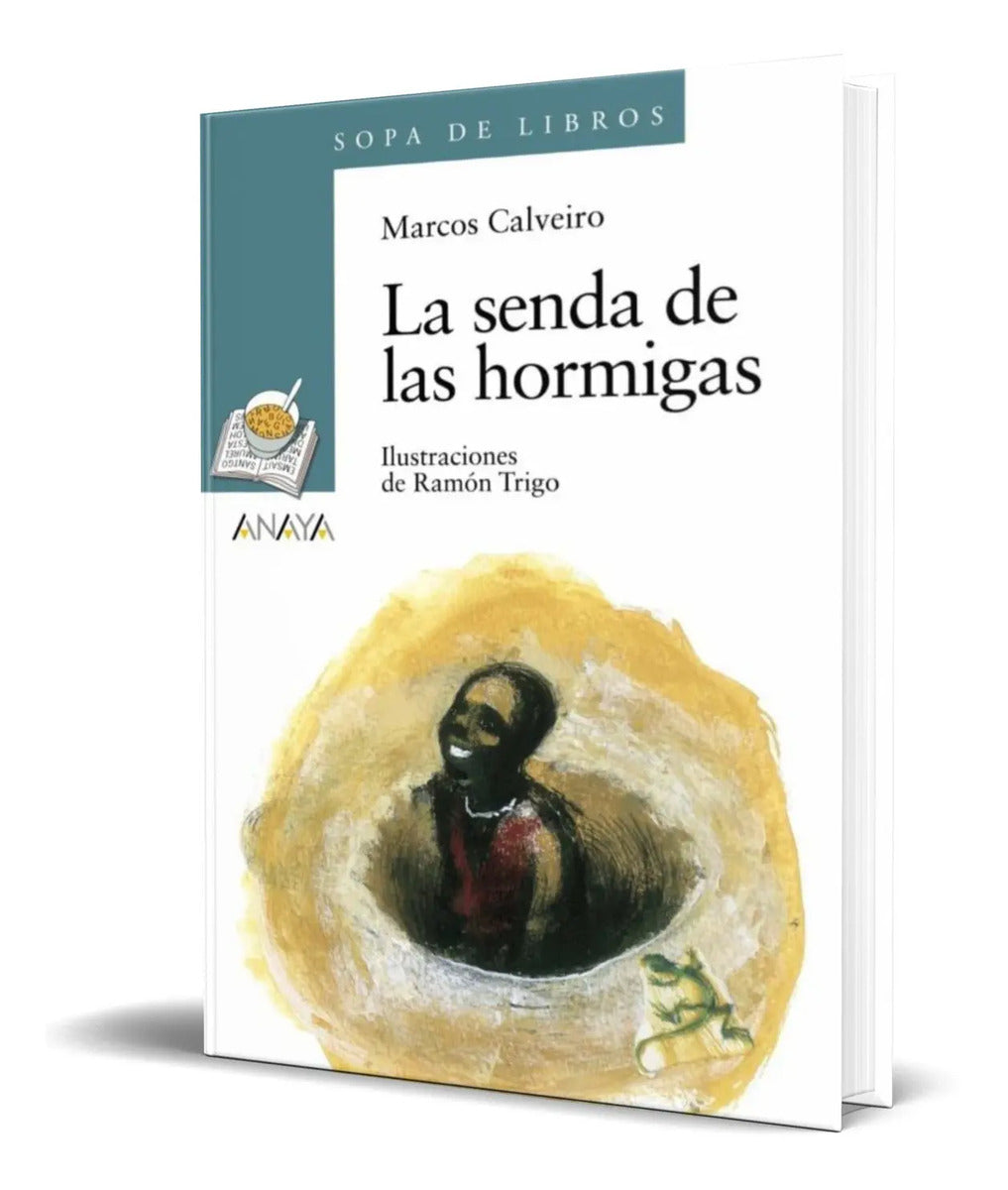 Portada de Libro La Senda De Las Hormigas [ Marcos Calveiro ] Original