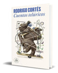 Portada de Libro Cuentos Telúricos [ Rodrigo Cortes ] Original