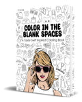 Portada de Libro Color In The Blank Spaces A Taylor Inspired Original