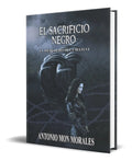 Portada de Libro El Sacrificio Negro [ Antonio Mon Morales ] Original