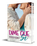 Portada de Libro Dime Que Sí [ Serie Vermont ] Original