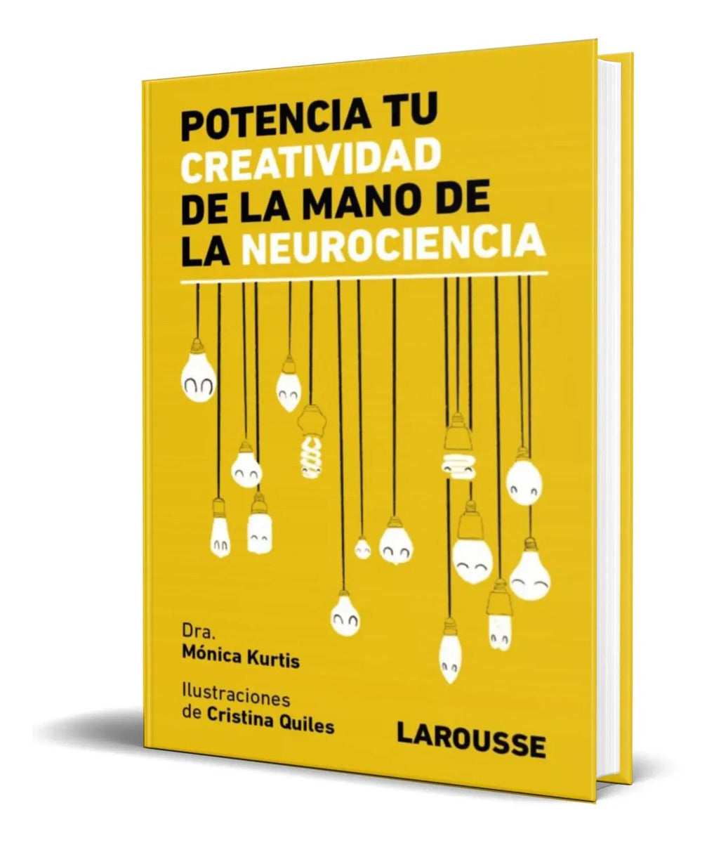 Portada de Libro Potencia Tu Creatividad De La Mano De La Neurociencia