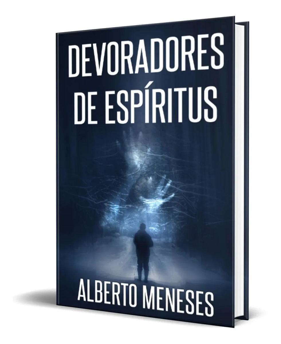 Portada de Libro Devoradores De Espíritus [ Alberto Meneses] Original