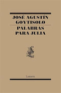 Portada de Libro Palabras Para Julia [ Jose Agustin Goytisolo] Original