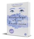 Portada de Libro La Niña A La Que Se Le Vino El Mundo Encima Original