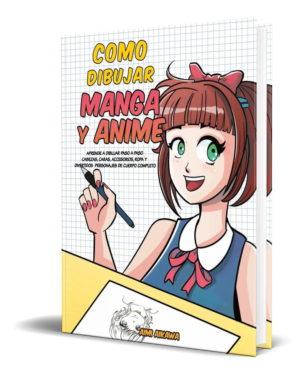 Portada de Libro Como Dibujar Manga Y Anime [ Aimi Aikawa ] Original