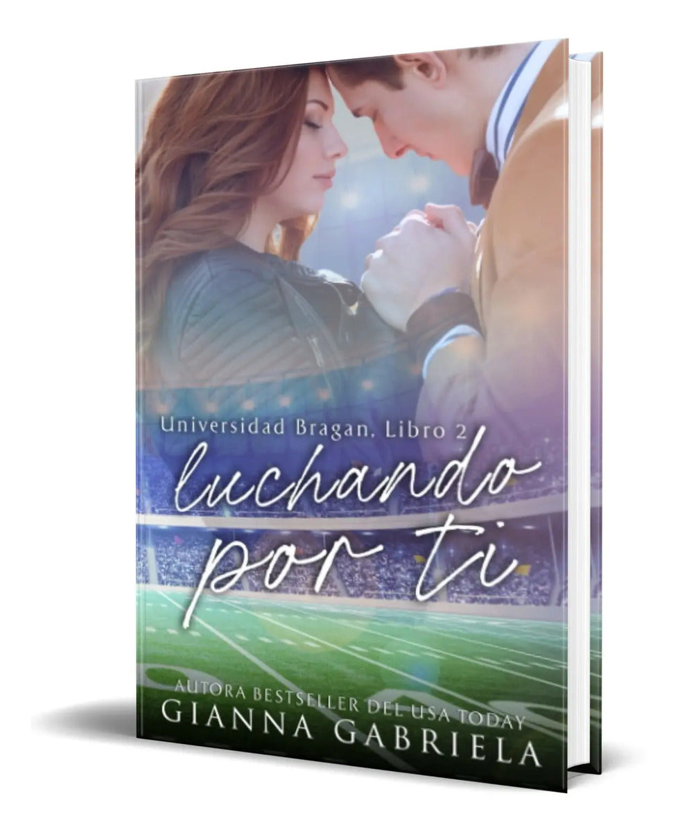 Portada de Libro Luchando Por Ti [ Gianna Gabriela ] Original