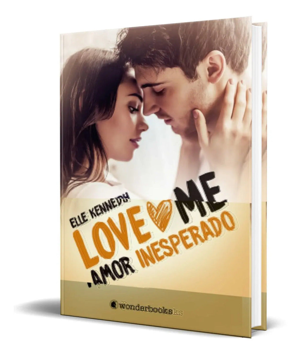 Portada de Libro Amor Inesperado [ Love Me 2 ] Original