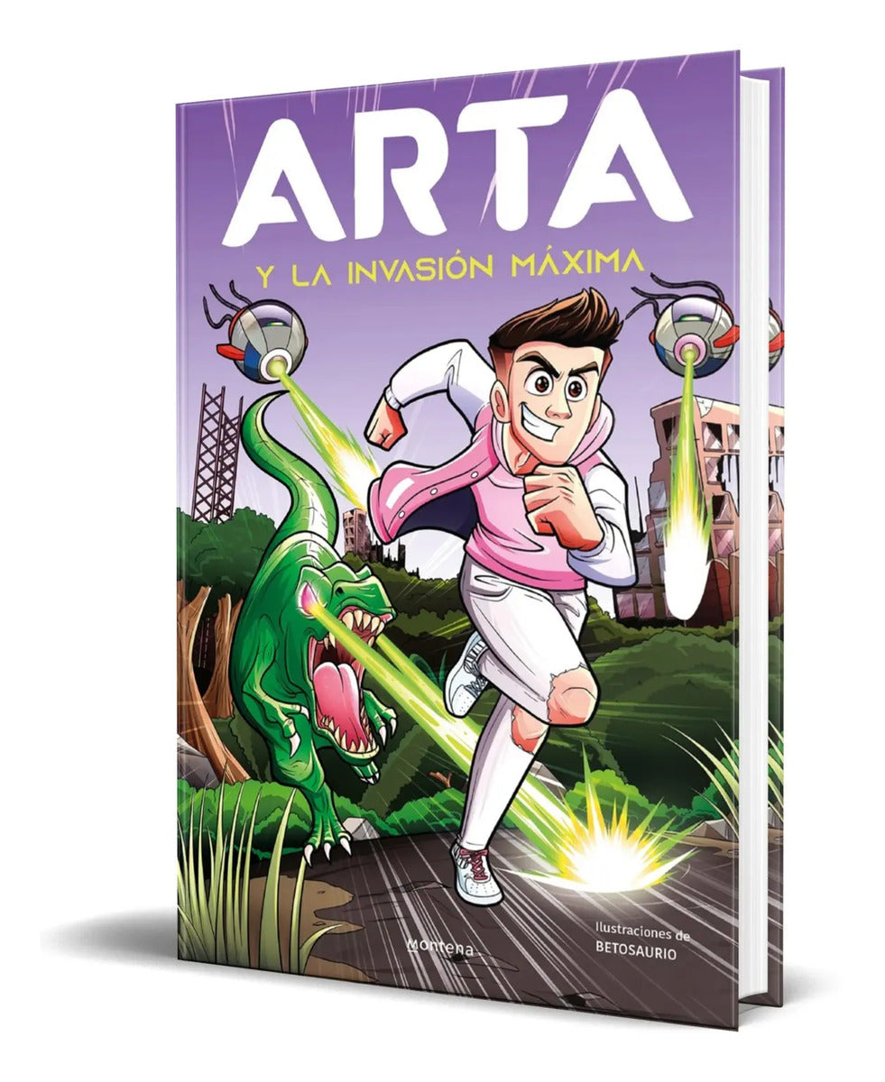 Portada de Libro Arta Y La Invasión Máxima [ Pasta Dura ] Original