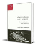 Portada de Libro Infraestructuras Y Medio Ambiente I [ Original ]