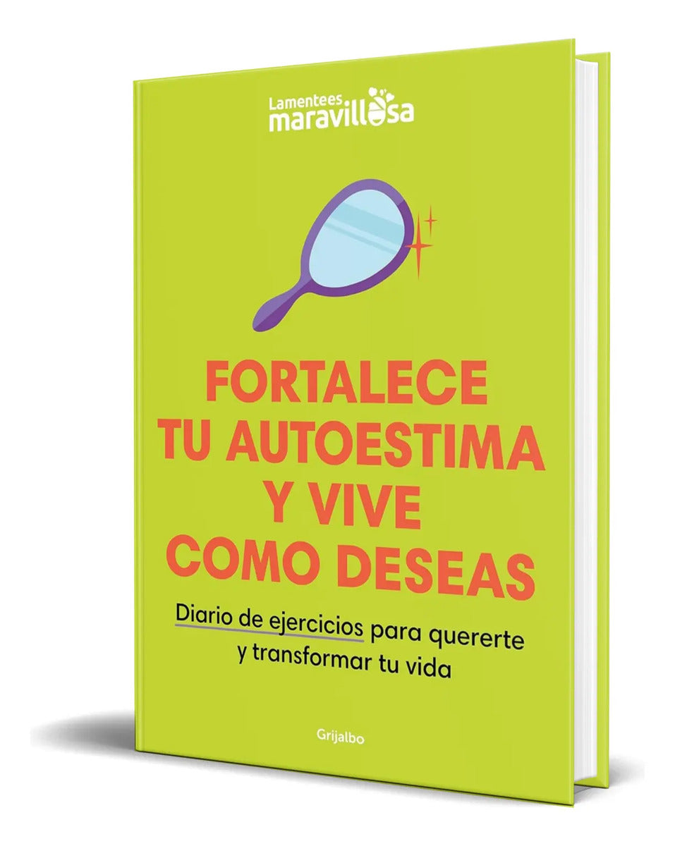 Portada de Libro Fortalece Tu Autoestima Y Vive Como Deseas Original