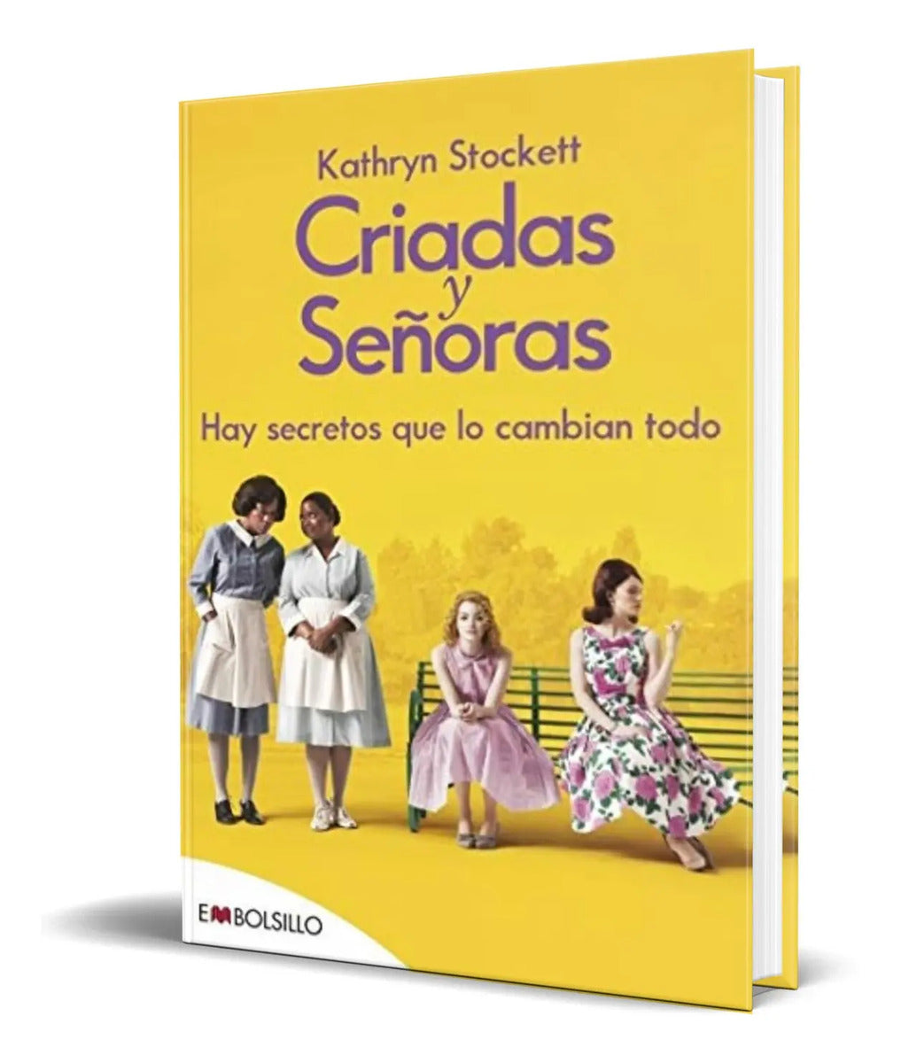 Portada de Libro Criadas Y Señoras [ Kathryn Stockett ] Original
