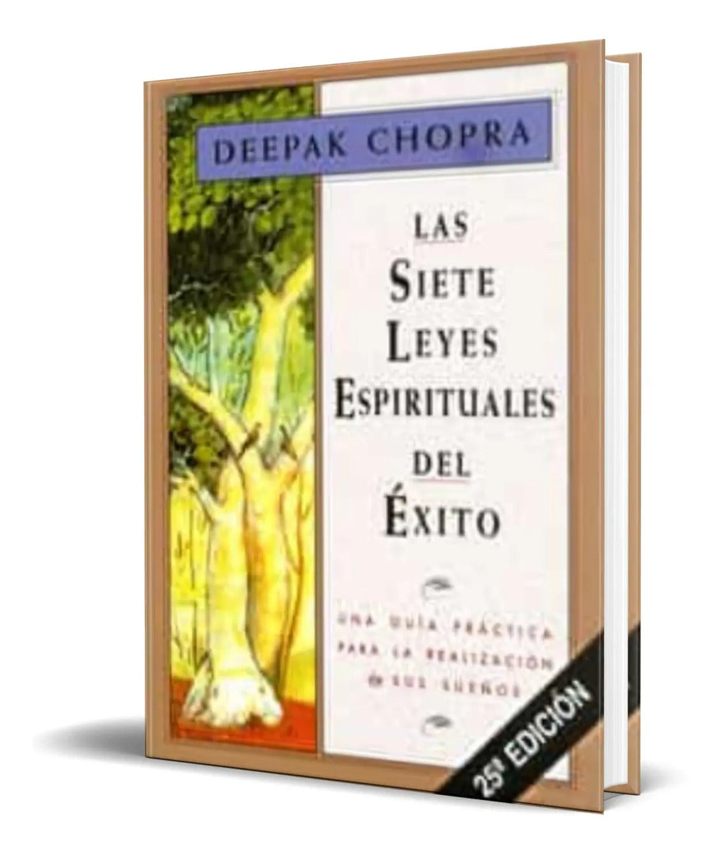 Portada de Las Siete Leyes Espirituales Del Exito [ Deepak Chopra ]