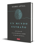 Portada de Libro Un Mundo Extraño [ Apuntes De Una Neuróloga] Original