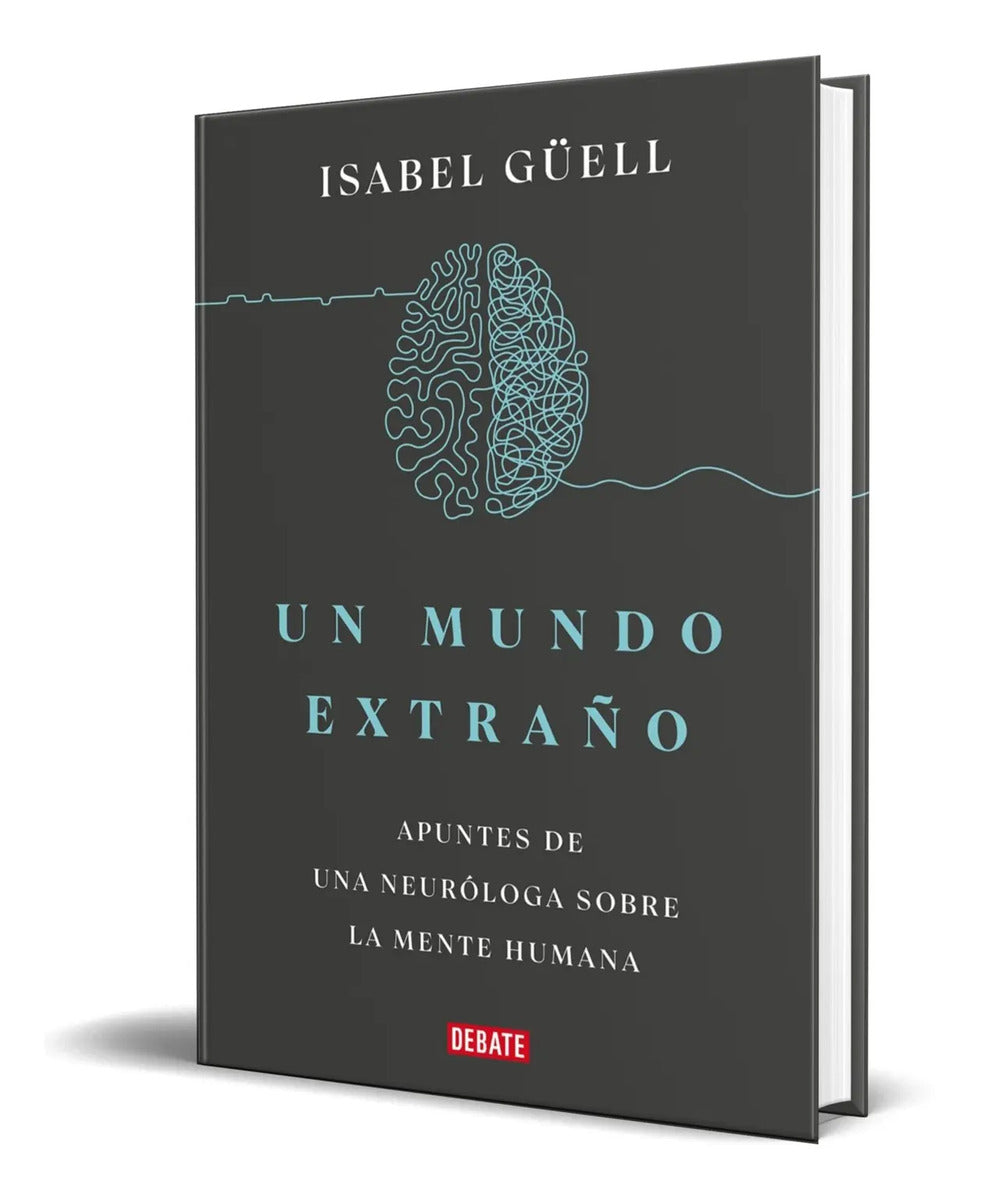 Portada de Libro Un Mundo Extraño [ Apuntes De Una Neuróloga] Original