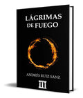 Portada de Libro Lágrimas De Fuego [ Andres Ruiz Sanz ] Original