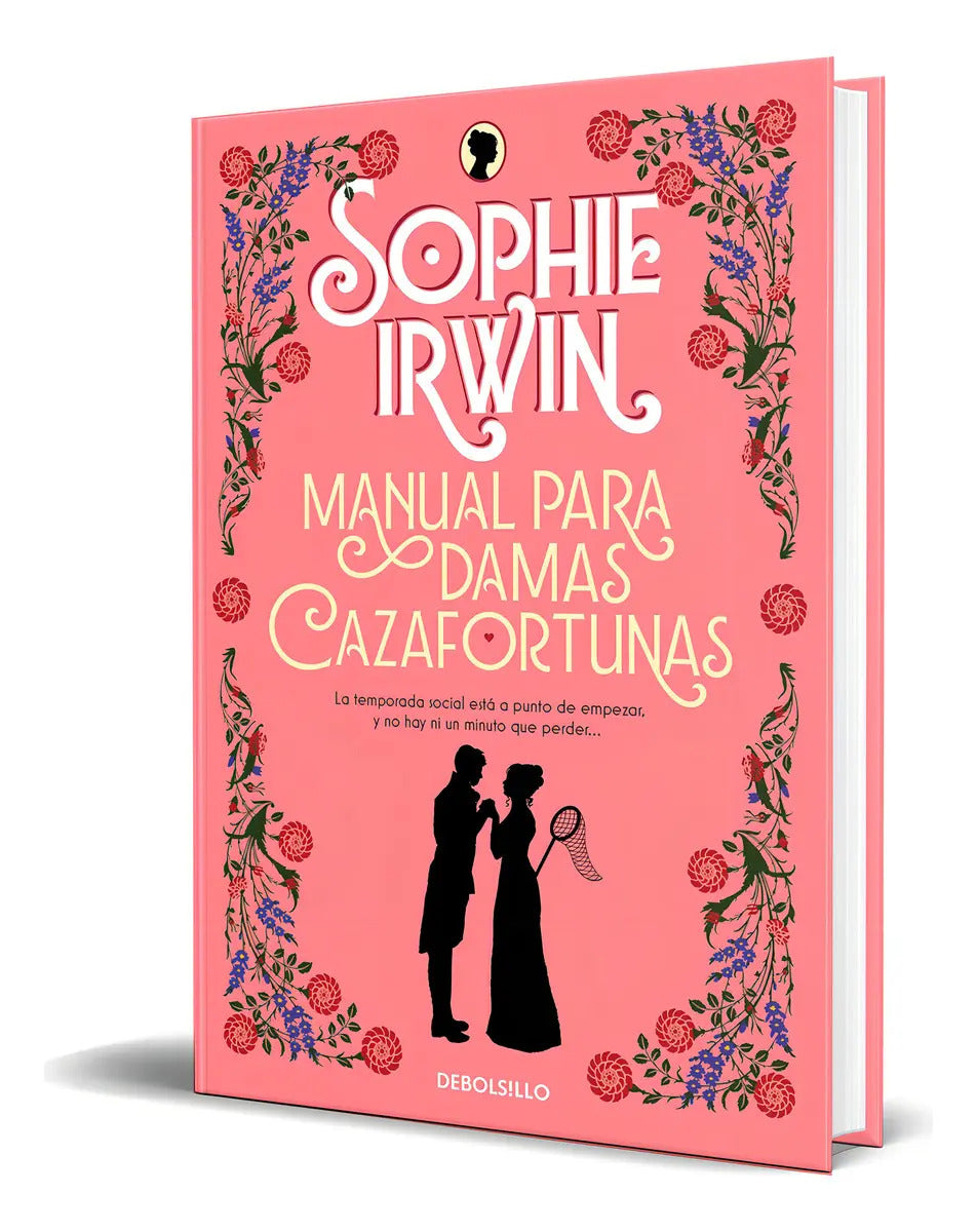 Portada de Manual Para Damas Cazafortunas, De Sophie Irwin. Editorial Debolsillo, Tapa Blanda En Inglés, 2023