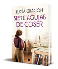Portada de Libro Siete Agujas De Coser [ Lucia Chacon ] Original