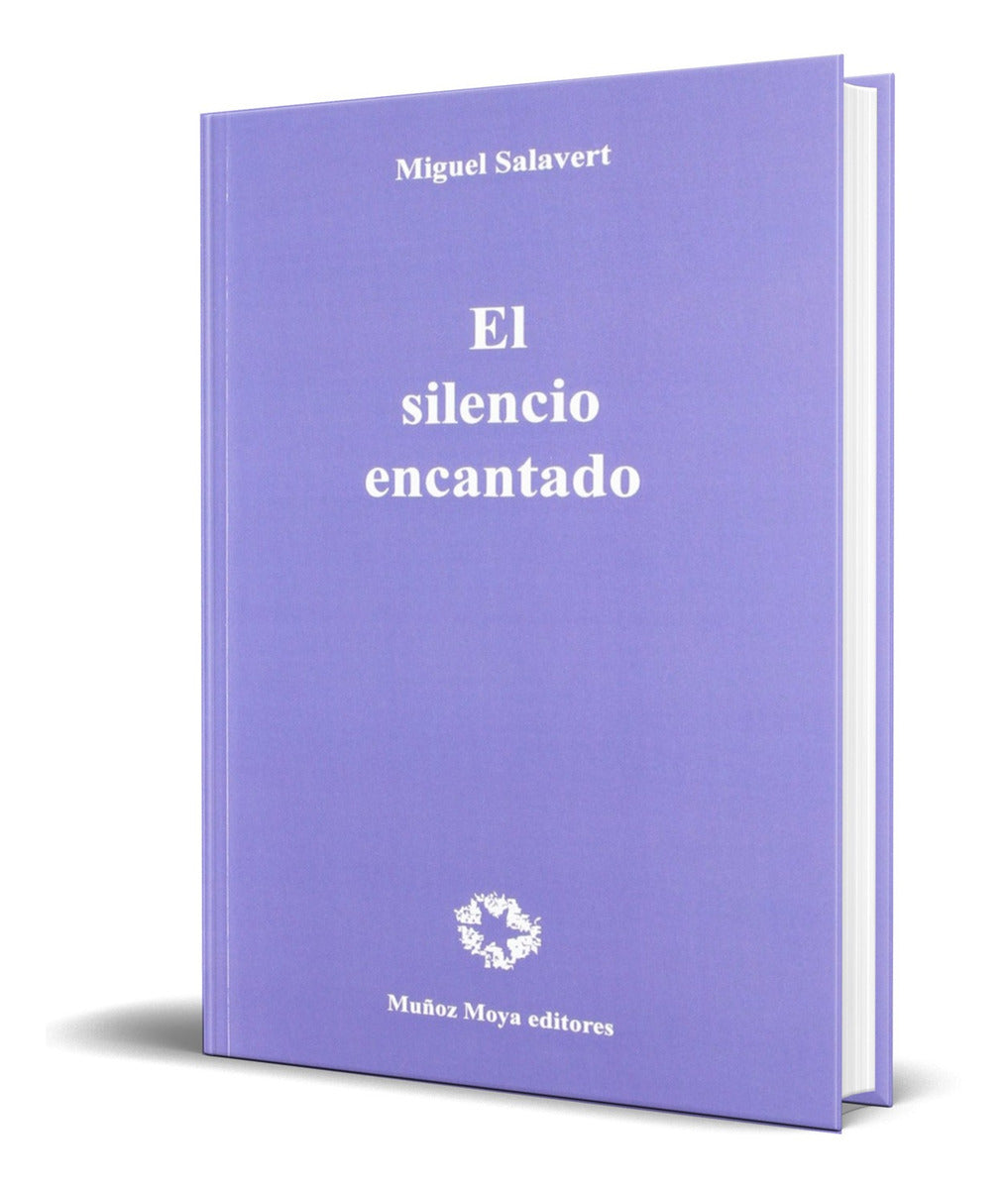 Portada de Libro El Silencio Encantado [ Miguel Salabert ] Original