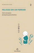 Portada de Felices Sin Un Ferrari