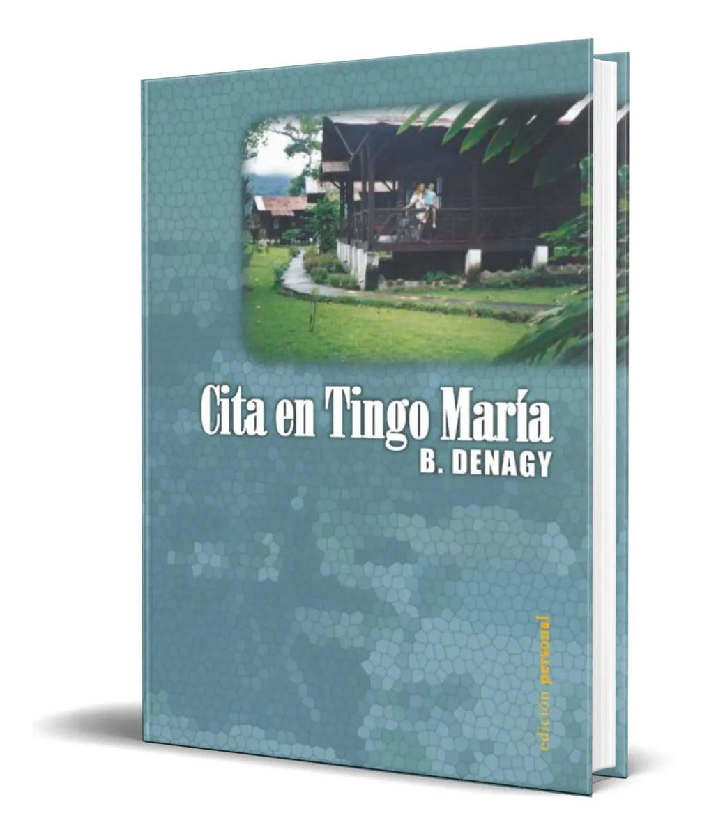 Portada de Libro Cita En Tingo Marias [ Betty Perez Acuña ] Original