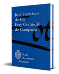 Portada de Libro Fray Gerundio De Campazas [ Original ], De José Francisco De Isla. Editorial Espasa, Tapa Dura En Español,…