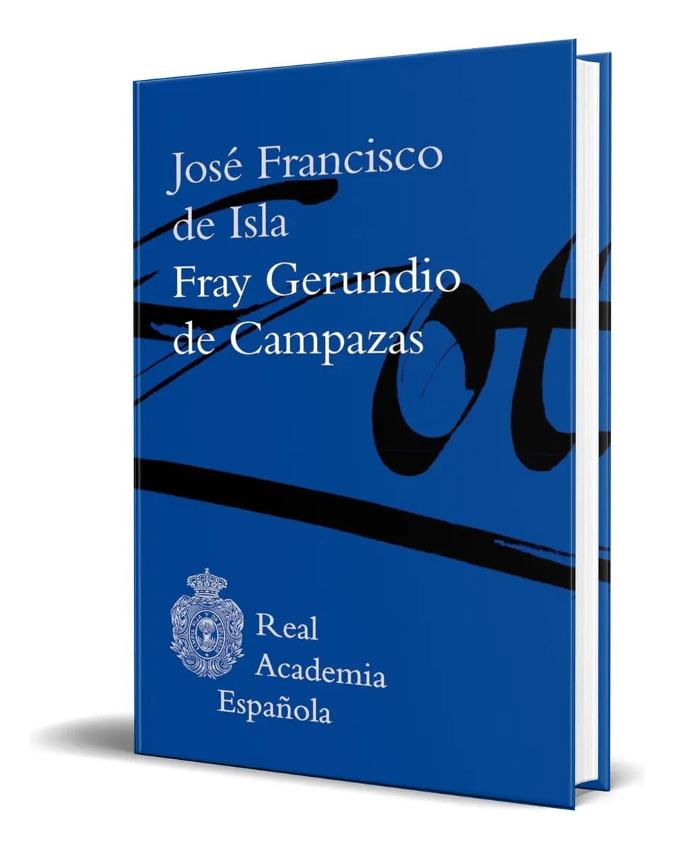 Portada de Libro Fray Gerundio De Campazas [ Original ], De José Francisco De Isla. Editorial Espasa, Tapa Dura En Español,…