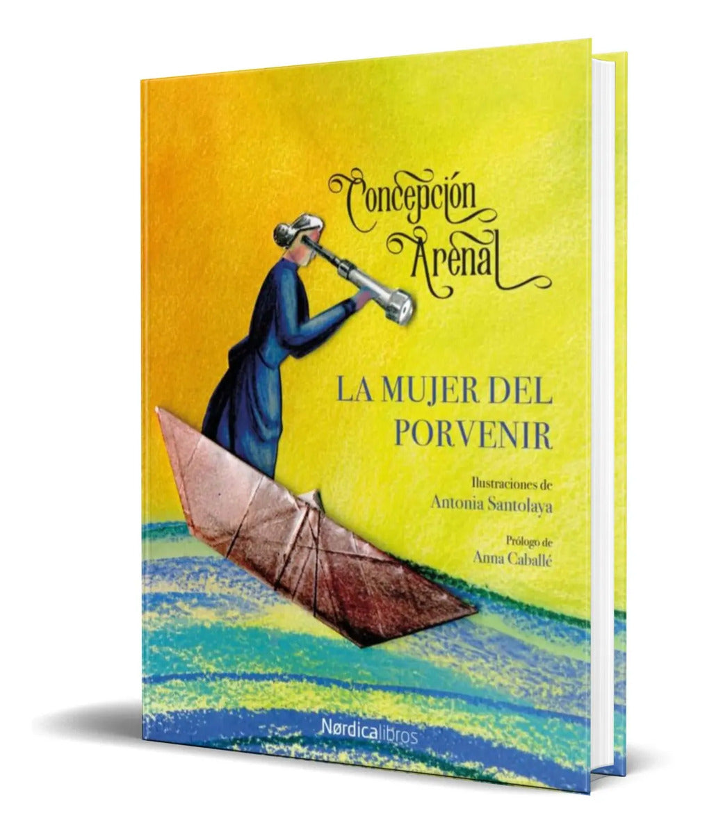 Portada de Libro La Mujer Del Porvenir [concepcion Arenal ] Original