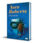 Portada de Nocturno, De Nora Roberts. Editorial Suma, Tapa Blanda En Español, 2023
