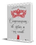 Portada de Libro Consecuencias De Retar A Un Conde [ Original ]