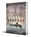 Portada de Libro El Tigre Y La Duquesa [ Original ] Jordi Solé