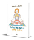 Portada de Libro Meditacion Para Niños [ Ramiro Calle ] Original