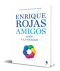 Portada de Libro Amigos Adios A La Soledad [ Enrique Rojas ] Original