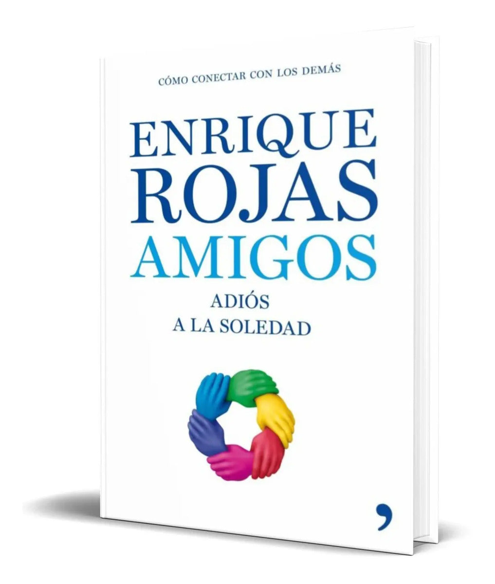 Portada de Libro Amigos Adios A La Soledad [ Enrique Rojas ] Original