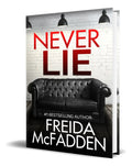 Portada de Libro Never Lie An Addictive Psychological Thriller Original, De Freida Mcfadden. Editorial Independently Publish…