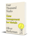 Portada de Libro Four Thousand Weeks [ Time Management For Mortals ]
