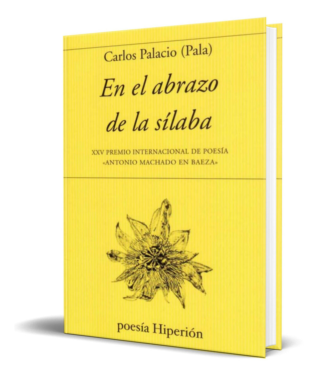 Portada de Libro En El Abrazo De La Silaba [ Carlos Palacio ] Original